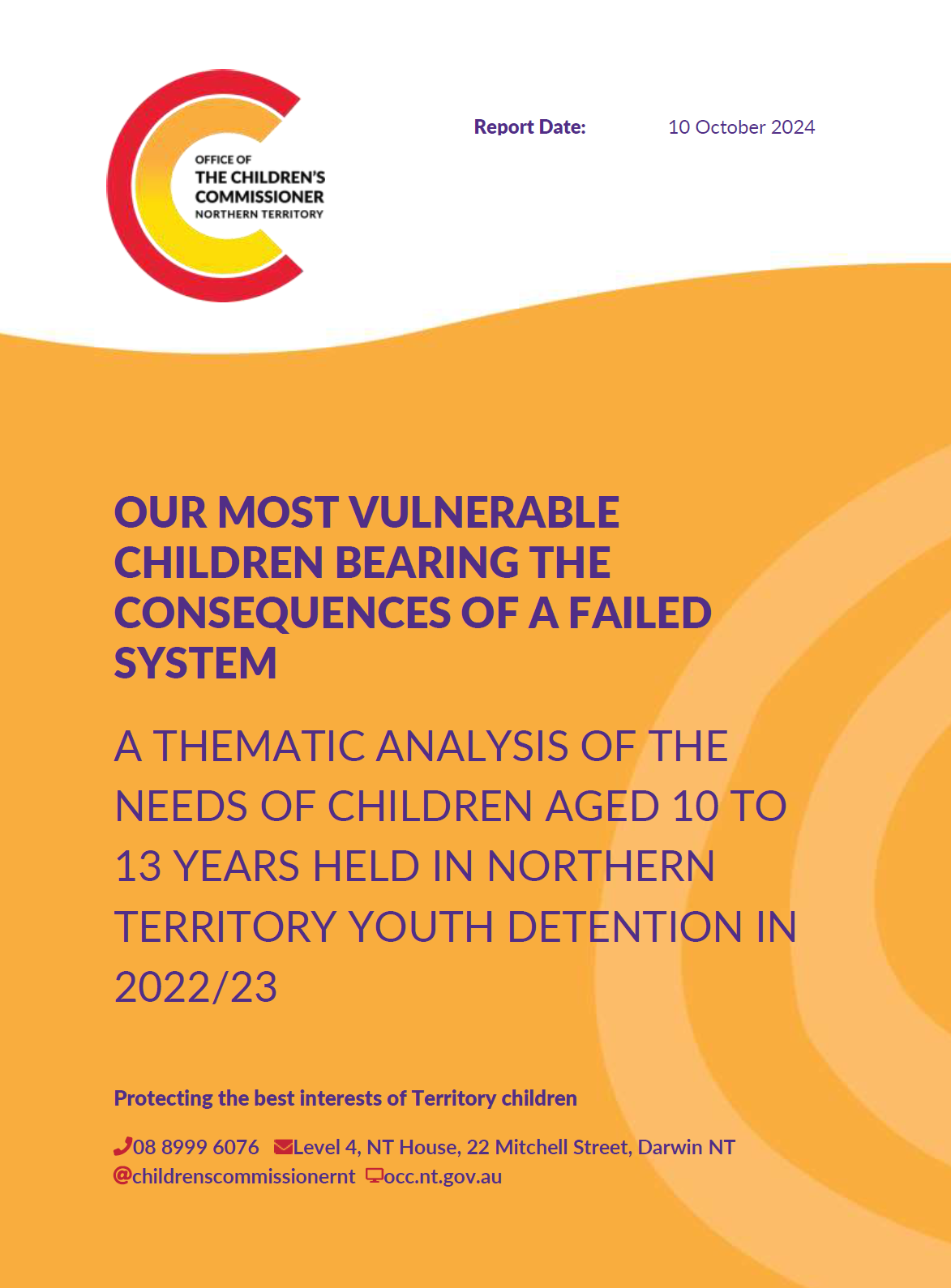 Our most vulnerable children bearing the consequences of a failed system: a thematic analysis of children aged 10 to 13 years held in Northern Territory detention in 2022/23