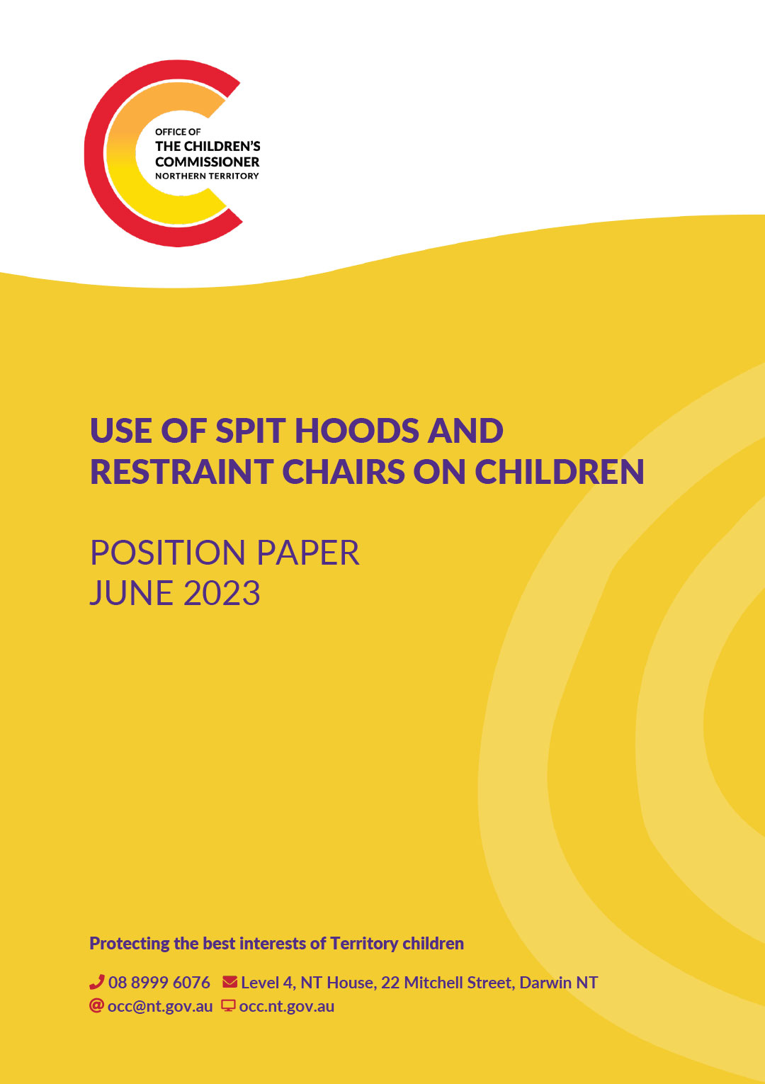 OCC  Position Paper - Use of Spit Hoods and Restraint Chairs on Children