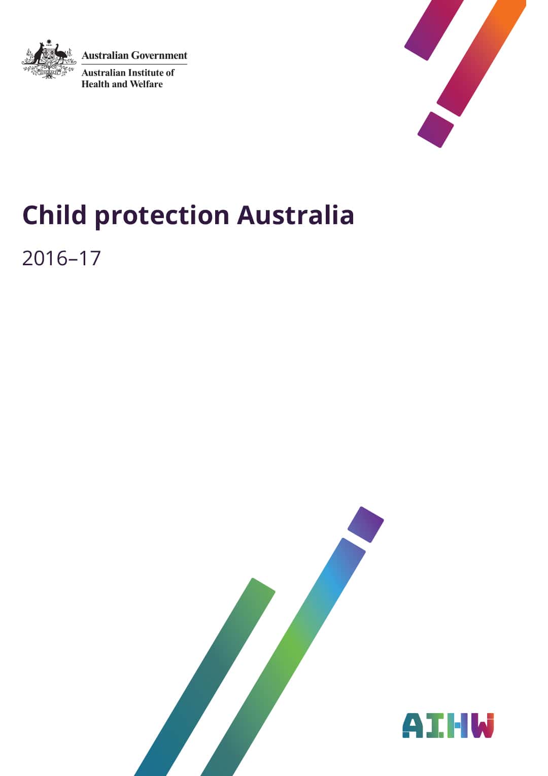 AIHW Child protection Australia 2016-17 Report
